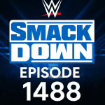 WWE SmackDown Episode 1488